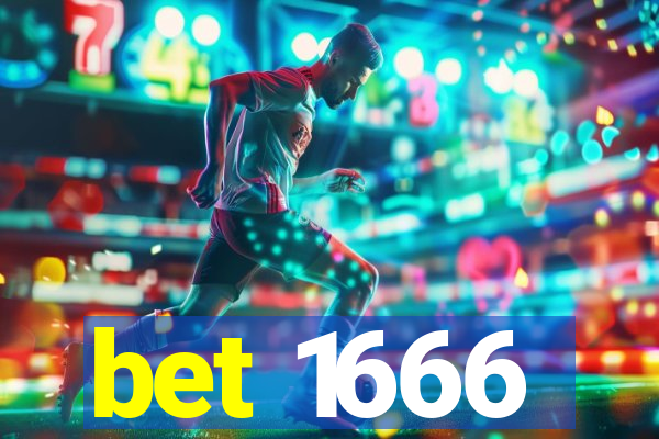 bet 1666